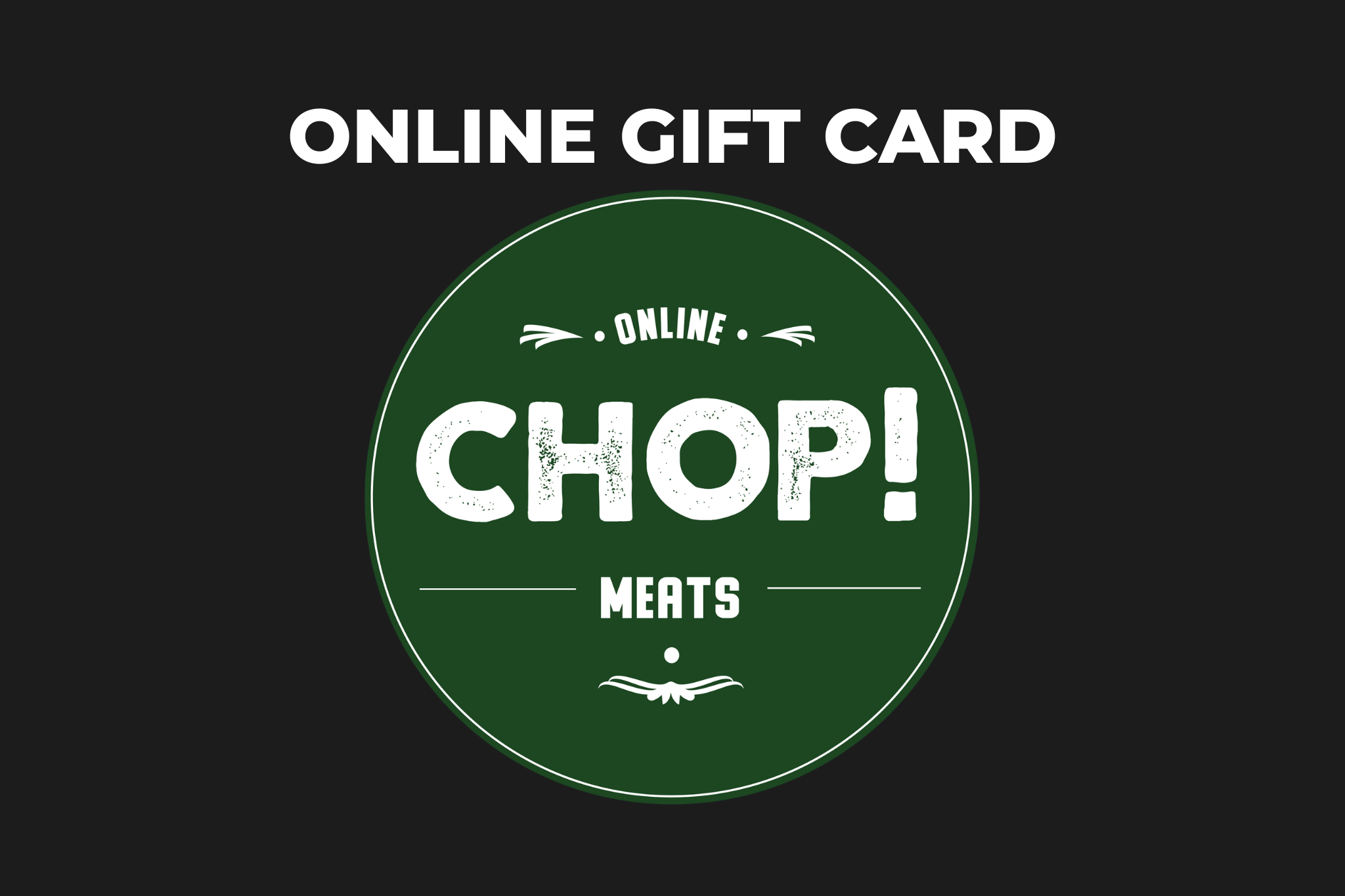 Online Gift Card Chop Online Meats